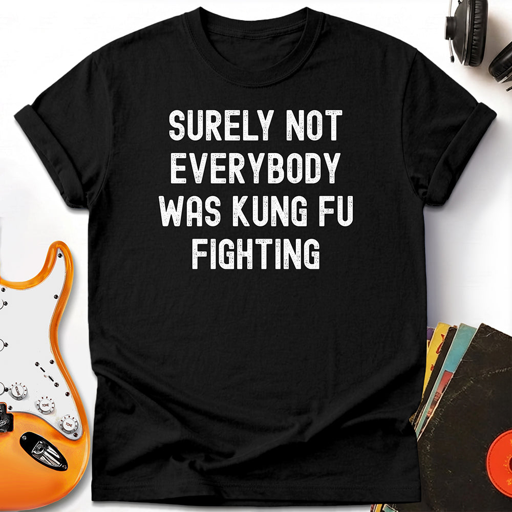 Kung Fu Fighting Tee