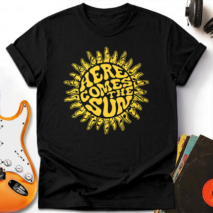 Here Comes The Sun Tee