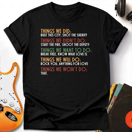 Things We Did Tee
