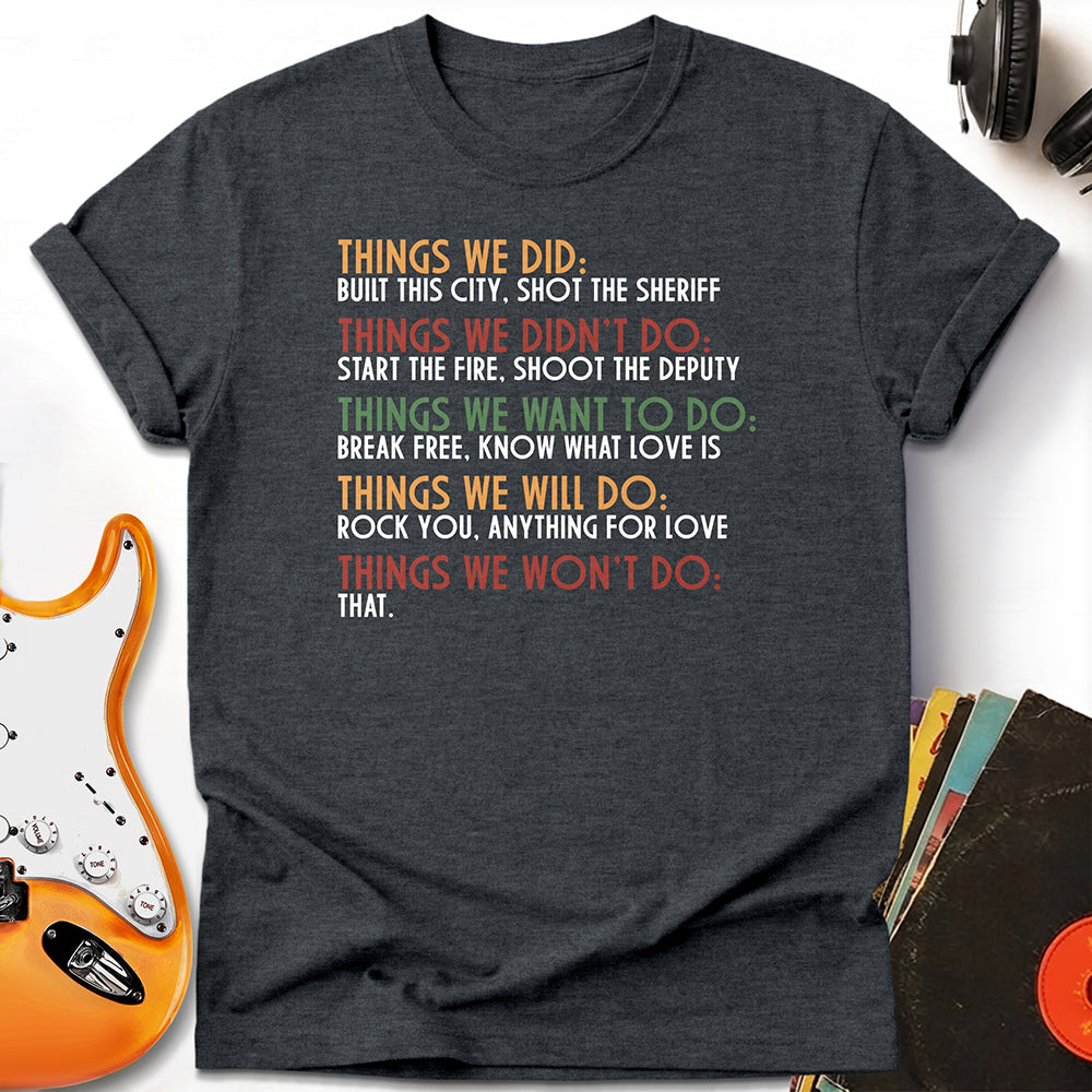 Things We Did Tee