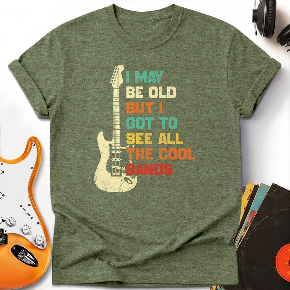 I May Be Old Music Tee