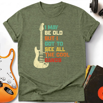 I May Be Old Music Tee