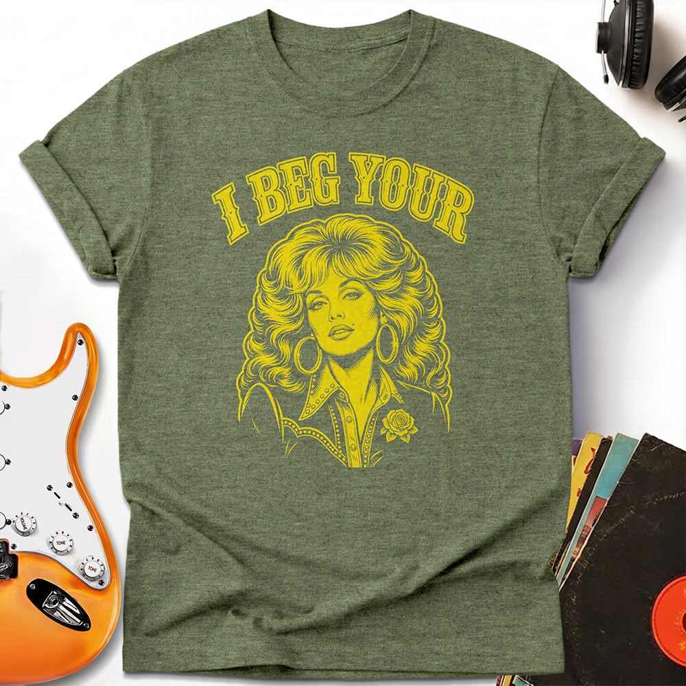 I Beg Your Parton Tee — Heather Military Green