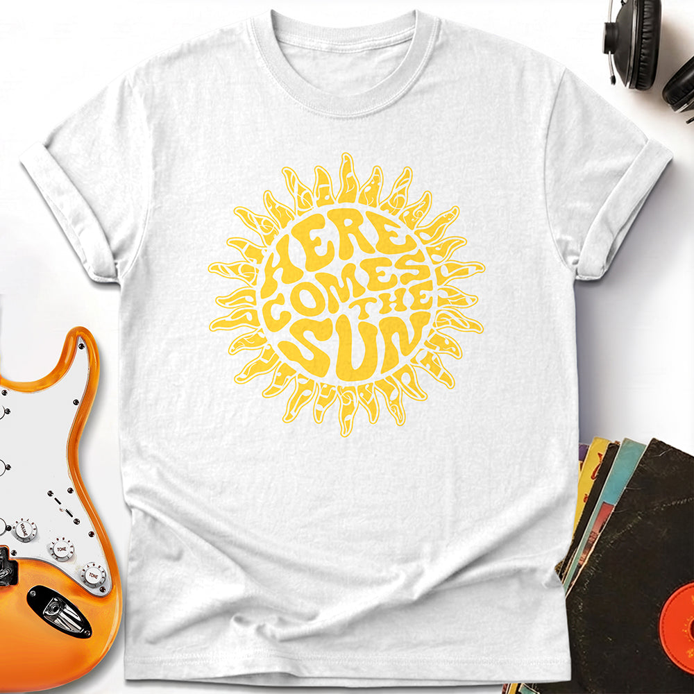 Here Comes The Sun Tee