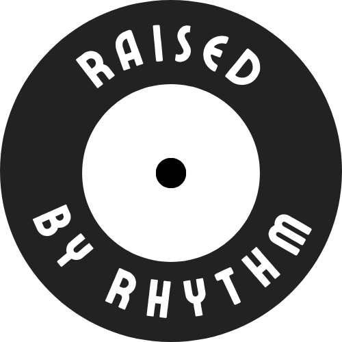 Raised By Rhythm
